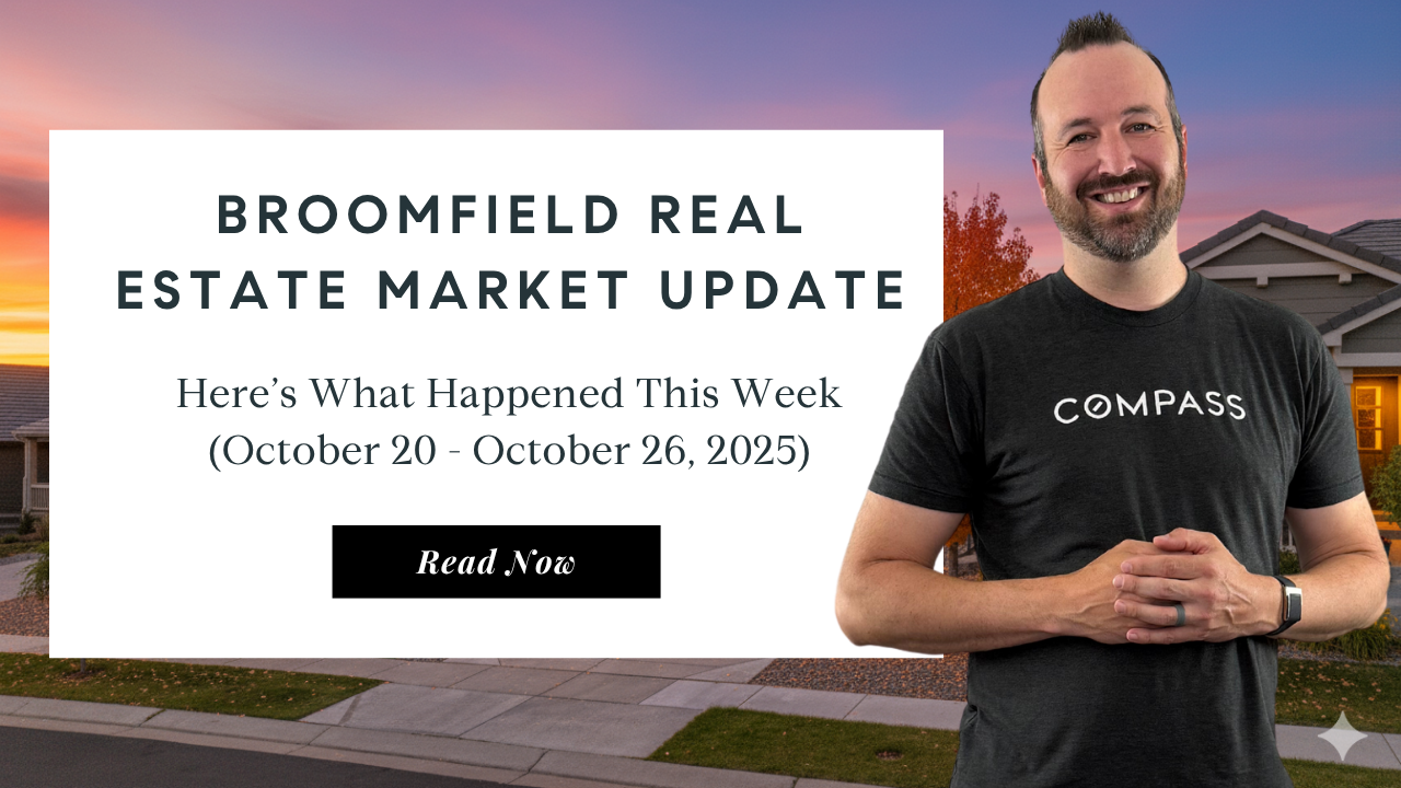 Broomfield Real Estate Market Update | Broomfield Real Estate Agent